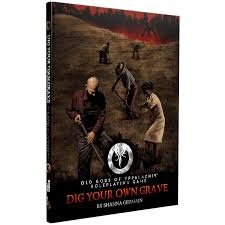 Old Gods of Appalachia RPG: Dig Your Own Grave