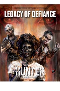 Hunter: The Reckoning RPG: Legacy of Defiance