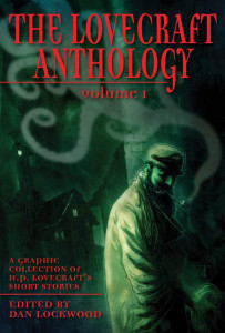 The Lovecraft Anthology Volume 1