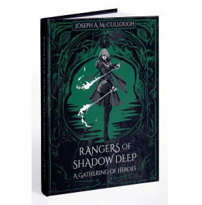 Rangers of the Shadow Deep: A Gathering of Heroes