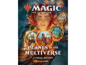 Magic The Gathering Planes of the Multiverse A Visual Story