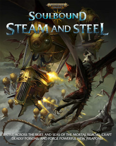 Warhammer Age of Sigmar Roleplay: Soulbound - Steam and Steel