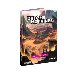 Dreams and Machines: Broken Steppes Setting Guide
