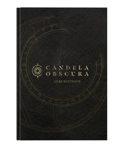 Candela Obscura: Core Rulebook