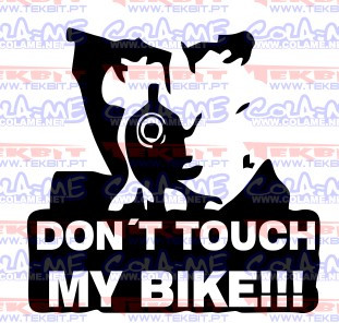 Autocolante - Don´t touch my bike