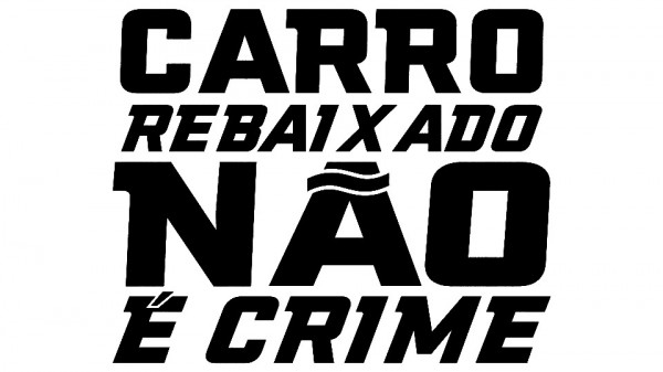 Autocolante - Carro rebaixado não é crime