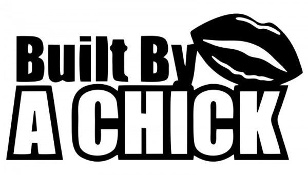 Autocolante com Built by A Chick