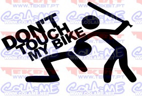 Autocolante - Don´t touch my bike