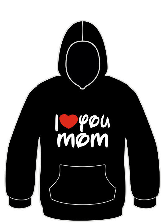 Sweatshirt com capuz com I love you mom