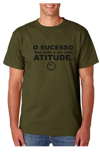T-shirt - O Sucesso tem tudo a ver com ATITUDE