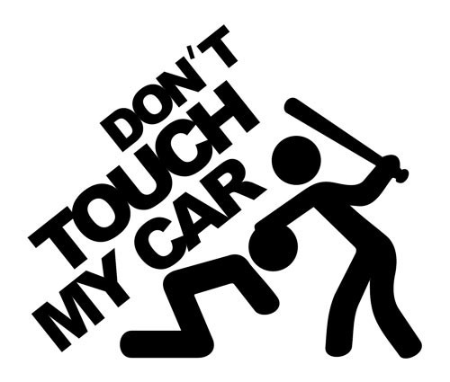 Autocolante - Don´t touch my car