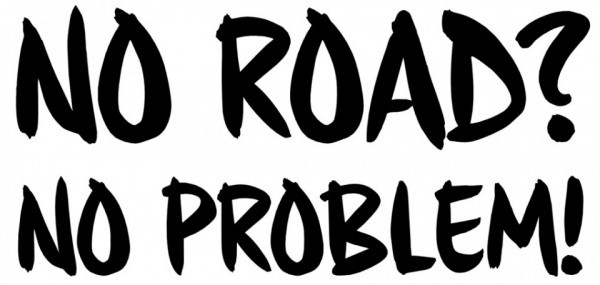 Autocolante - No Road? No problem!