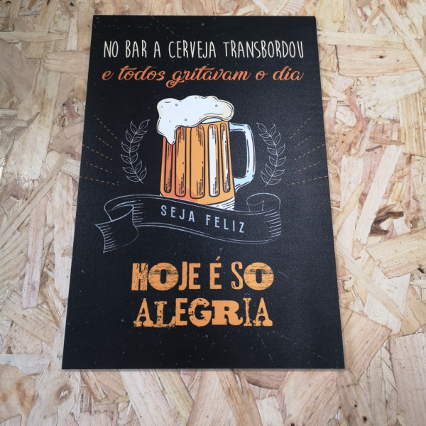 Placa Decorativa em PVC - No bar a cerveja transbordou