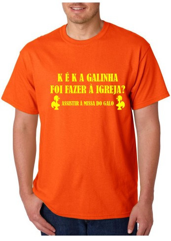T-shirt - K É K A Galinha Foi Fazer Á Igreja Assistir Á Missa Do Galo
