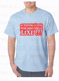 T-shirt - O Tuning é Fixe Por Isso Não O Lixe