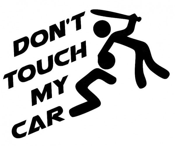 Autocolante - Dont touch my car