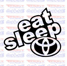 Autocolante - Eat Sleep Toyota