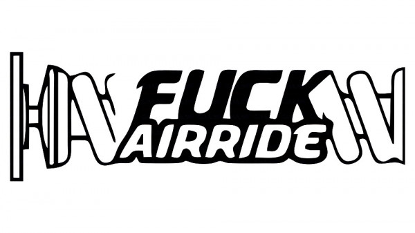 Autocolante - Fuck Airride