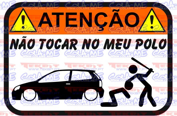 Autocolante Impresso - Não tocar no meu Polo 9N3