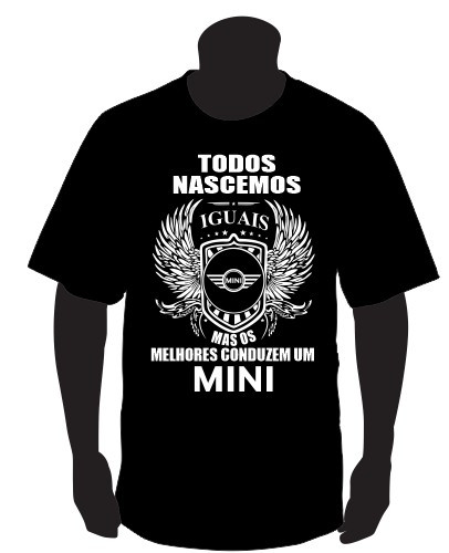 T-shirt com Todos Nascemos Iguais (MINI)
