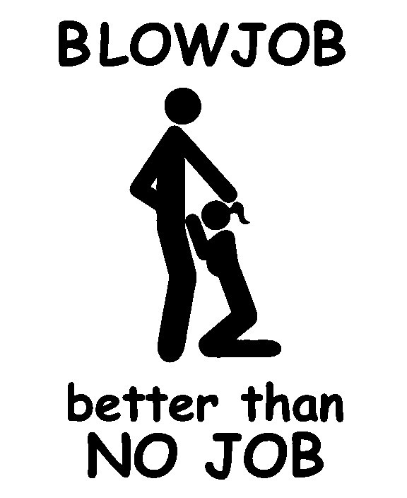 Autocolante - BlowJob better than no job