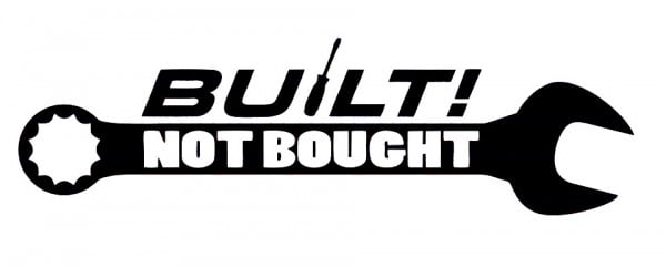 Autocolante - Built not bought