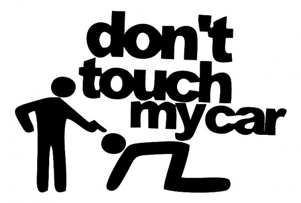 Autocolante - Don't touch my car