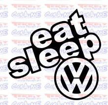 Autocolante - Eat Sleep VW