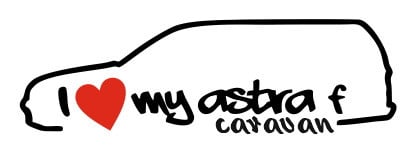 Autocolante - I Love My Astra F