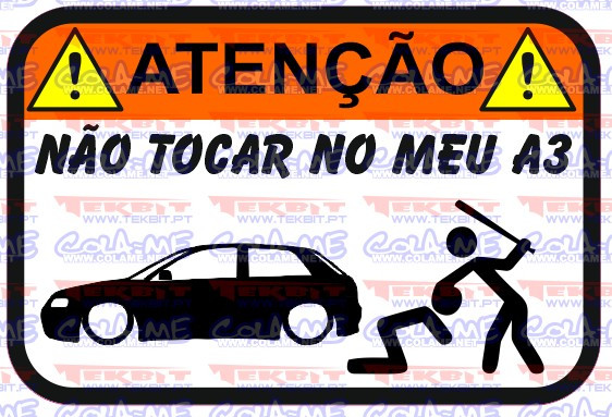 Autocolante Impresso - Não tocar no meu A3