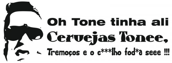 Autocolante - Oh tone tinha ali cervejas, tremoços...