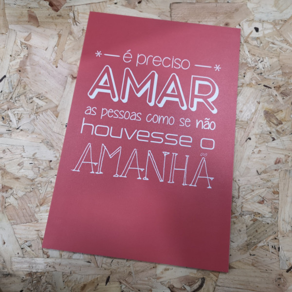 Placa Decorativa em PVC - E preciso Amar as pessoas