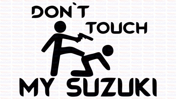 Autocolante - Don´t Touch My Suzuki