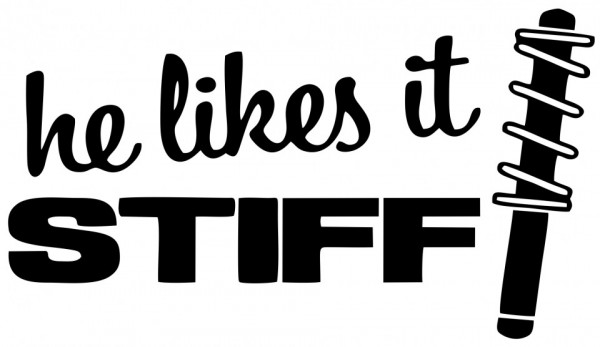 Autocolante  - He likes it stiff