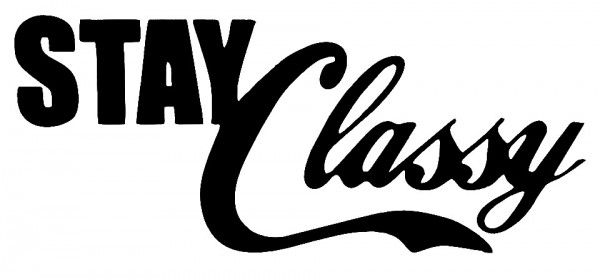 Autocolante - Stay Classy
