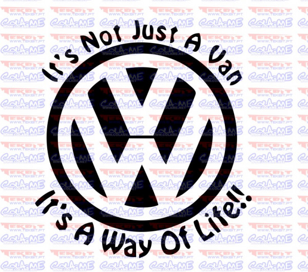 Autocolante - VW its not just a van its a way of life