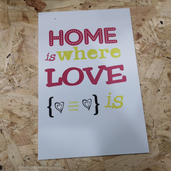 Placa Decorativa em PVC -Home ir where love is
