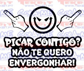 Autocolante -  Picar contigo? Não te quero envergonhar