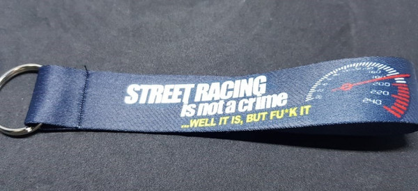 Fita Porta Chaves com Street Racing is not a crime