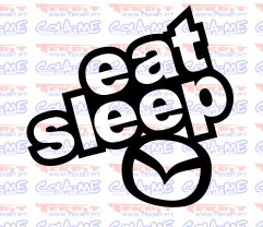 Autocolante - Eat Sleep Mazda