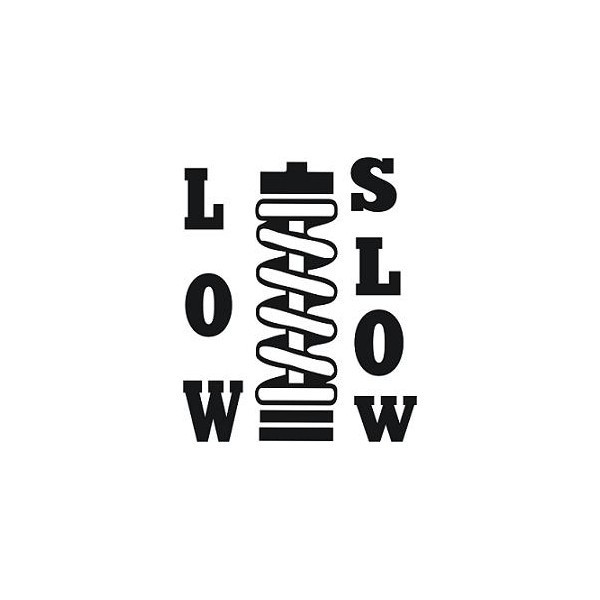 Autocolante - LOW SLOW