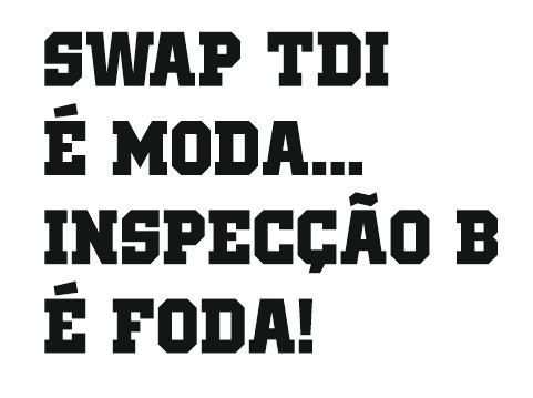 Autocolante - Swap tdi é moda... Inspecção B é foda!