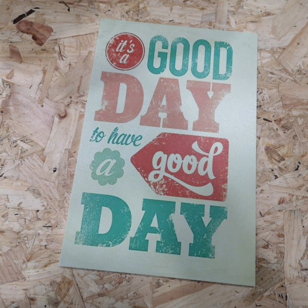 Placa Decorativa em PVC - It's a Good Day