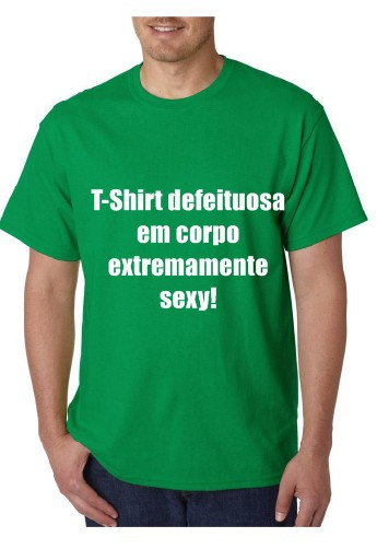 T-shirt - T-Shirt Defeituosa em Corpo Extremamente Sexy