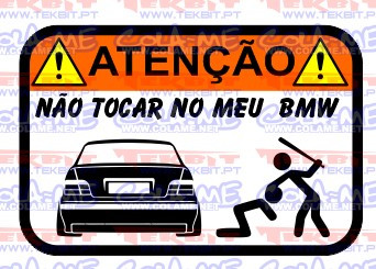 Autocolante Impresso - Não tocar no meu BMW E36 coupe