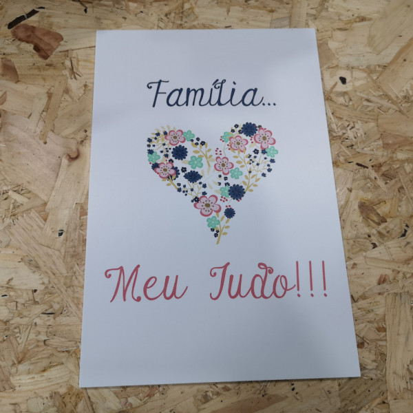 Placa Decorativa em PVC - Família... Meu tudo!!!
