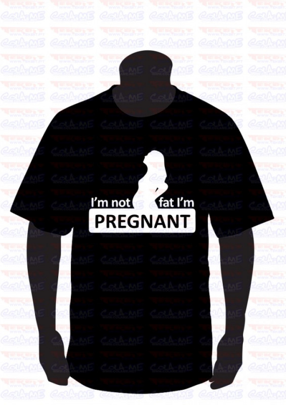 T-shirt - I´m not Fat i'm Pregnant