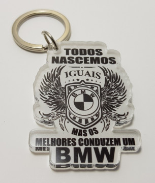 Porta chaves em acrílico - Todos Nascemos Iguais (BMW) - Img 1