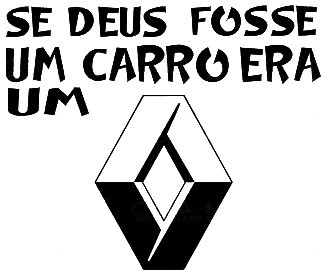 Autocolante - Se deus fosse um carro era um renault - Img 1