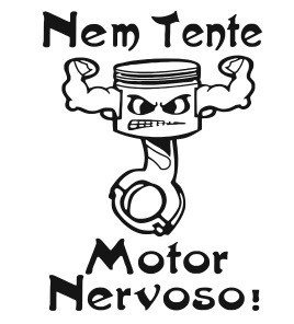 Autocolante - Nem tente, Motor nervoso! - Img 1